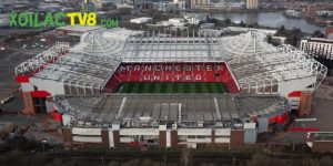 Cải Tạo Old Trafford